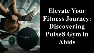 Pulse8 Gym – One of the Top Gyms Center in Abids for Fitness & Strength Training