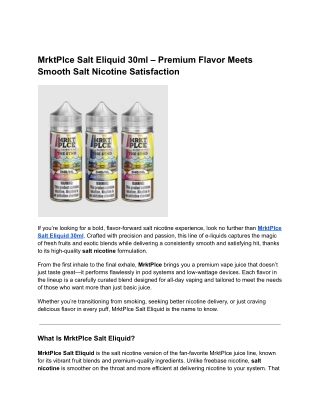 MrktPlce Salt Eliquid 30ml – Premium Flavor Meets Smooth Salt Nicotine Satisfact