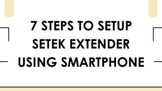 7 Steps to Setup Setek Extender Using Smartphone
