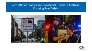 Zero BAC for Learner and Provisional Drivers in Australia Ensuring Road Safety