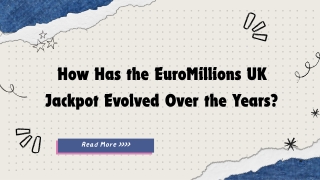 How Has the EuroMillions UK Jackpot Evolved Over the Years