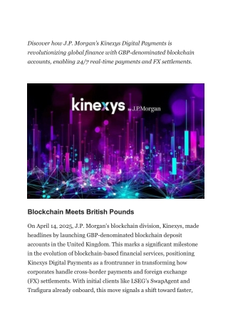 J.P. Morgan’s Kinexys Pioneers GBP Blockchain Payments in the UK A New Era for Cross-Border Finance