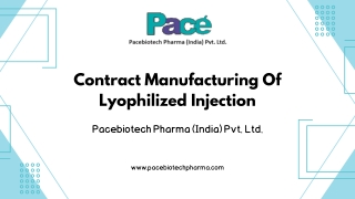 contract manufacturing of lyophilized injection