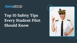 Top 10 Safety Tips Every Student Pilot Should Know