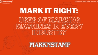 Mark It Right : Uses of Marking Machines in Every Industry - MarknStamp