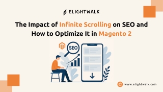 The Impact of Infinite Scrolling on SEO and How to Optimize It in Magento 2