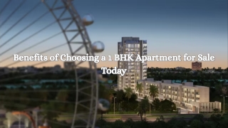 Benefits of Choosing a 1 BHK Apartment for Sale Today