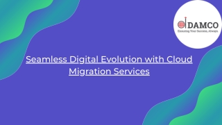 Seamless Digital Evolution with Cloud Migration Services