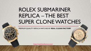 rolex submariner replica the best super clone