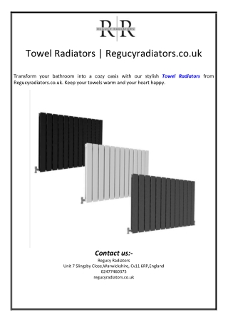 Towel Radiators | Regucyradiators.co.uk