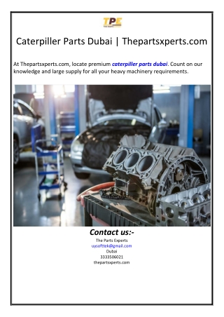 Caterpiller Parts Dubai | Thepartsxperts.com
