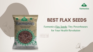 Buy best flax seeds from farmonics