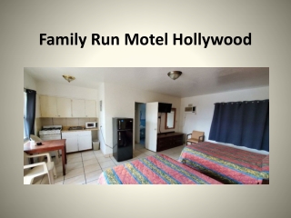 Family Run Motel Hollywood