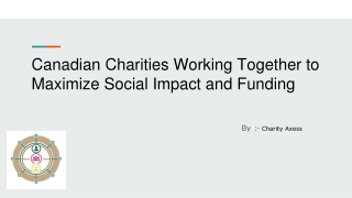 Canadian Charities Working Together to Maximize Social Impact and Funding