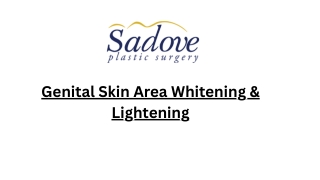 Private Area Whitening at Sadove Plastic Surgery