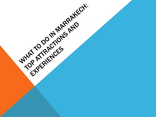 what to do in marrakech top attractions and experiences