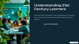 understanding 21st century learners
