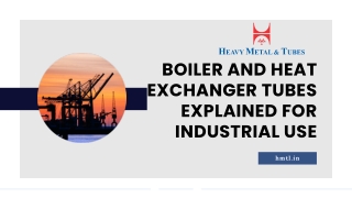 Boiler and Heat Exchanger Tubes Explained for Industrial Use