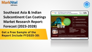 Southeast Asia & Indian Subcontinent Can Coatings Industry  Size, Trend 2028