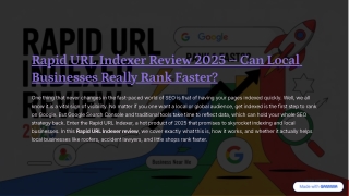 Rapid URL Indexer Review 2025 – Can Local Businesses Really Rank Faster?