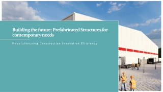 Building the Future_ Prefabricated Structures for Contemporary Needs,