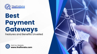 Best Payment Gateways Features and Benefits Unveiled