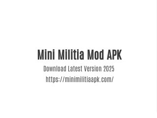 mini militia mod apk download latest version 2025
