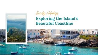 Sicily Holidays Exploring the Island’s Beautiful Coastline
