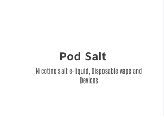 pod salt nicotine salt e liquid disposable vape