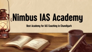 Nimbus IAS Academy Is Best IAS Coaching institute In Chandigarh