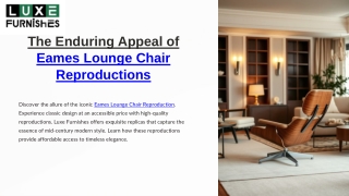 The-Enduring-Appeal-of-Eames-Lounge-Chair-Reproductions.pptx