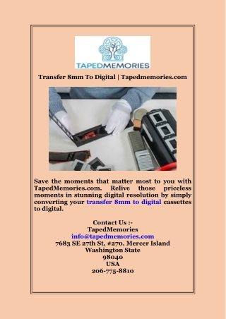 Transfer 8mm To Digital | Tapedmemories.com