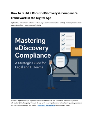 How to Build a Robust eDiscovery & Compliance  Framework in the Digital Age
