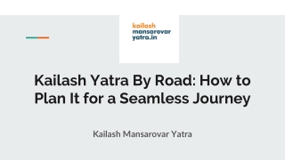 Kailash Yatra By Road_ How to Plan It for a Seamless Journey
