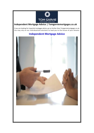Independent Mortgage Advice  Tomgarviemortgages.co.uk
