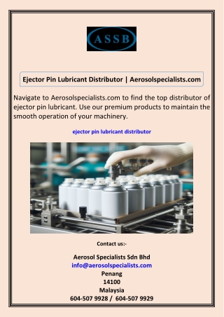 Ejector Pin Lubricant Distributor Aerosolspecialists.com
