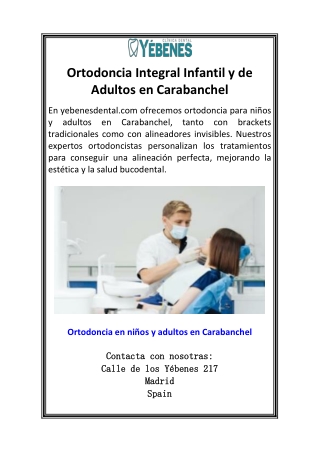 Ortodoncia Integral Infantil y de Adultos en Carabanchel