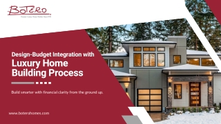 design budget integration with luxury home