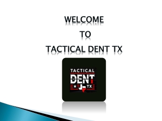 Auto Paintless Dent Removal | Tactical Dent TX