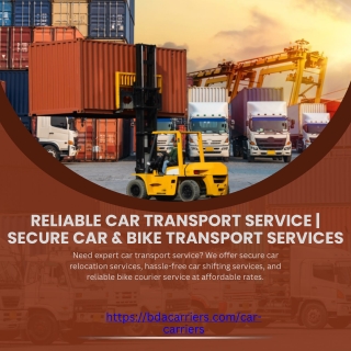 Reliable Car Transport Service  Secure Car Bike Transport Services