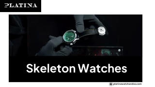 skeleton watches