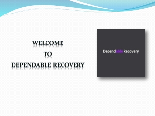 Recovery Fund Services | Dependable Recovery