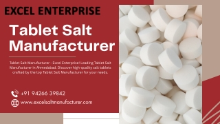 TABLET SALT MANUFACTURER