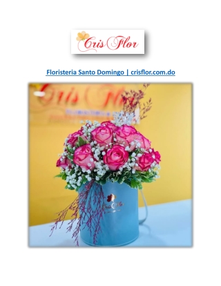 Floristeria Santo Domingo | crisflor.com.do