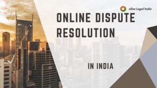 Online Dispute Resolution in India (ODR)