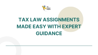 Tax Law Assignments Made Easy with Expert Guidance