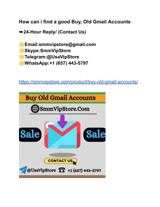 How can i find a good Buy, Old Gmail Accounts