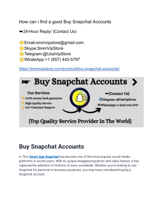 How can i find a good Buy Snapchat Accounts