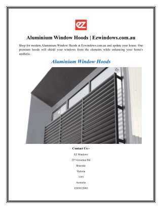 Aluminium Window Hoods Ezwindows.com.au