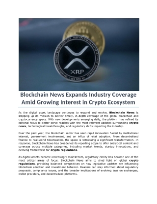 Blockchain News Expands Industry Coverage Amid Growing Interest in Crypto Ecosystem